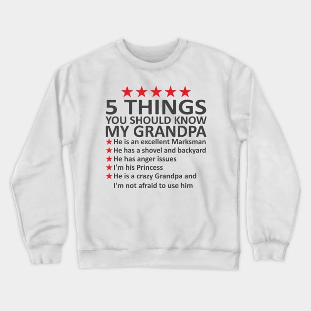 5 things you should know about my grandpa Crewneck Sweatshirt by Mas Design